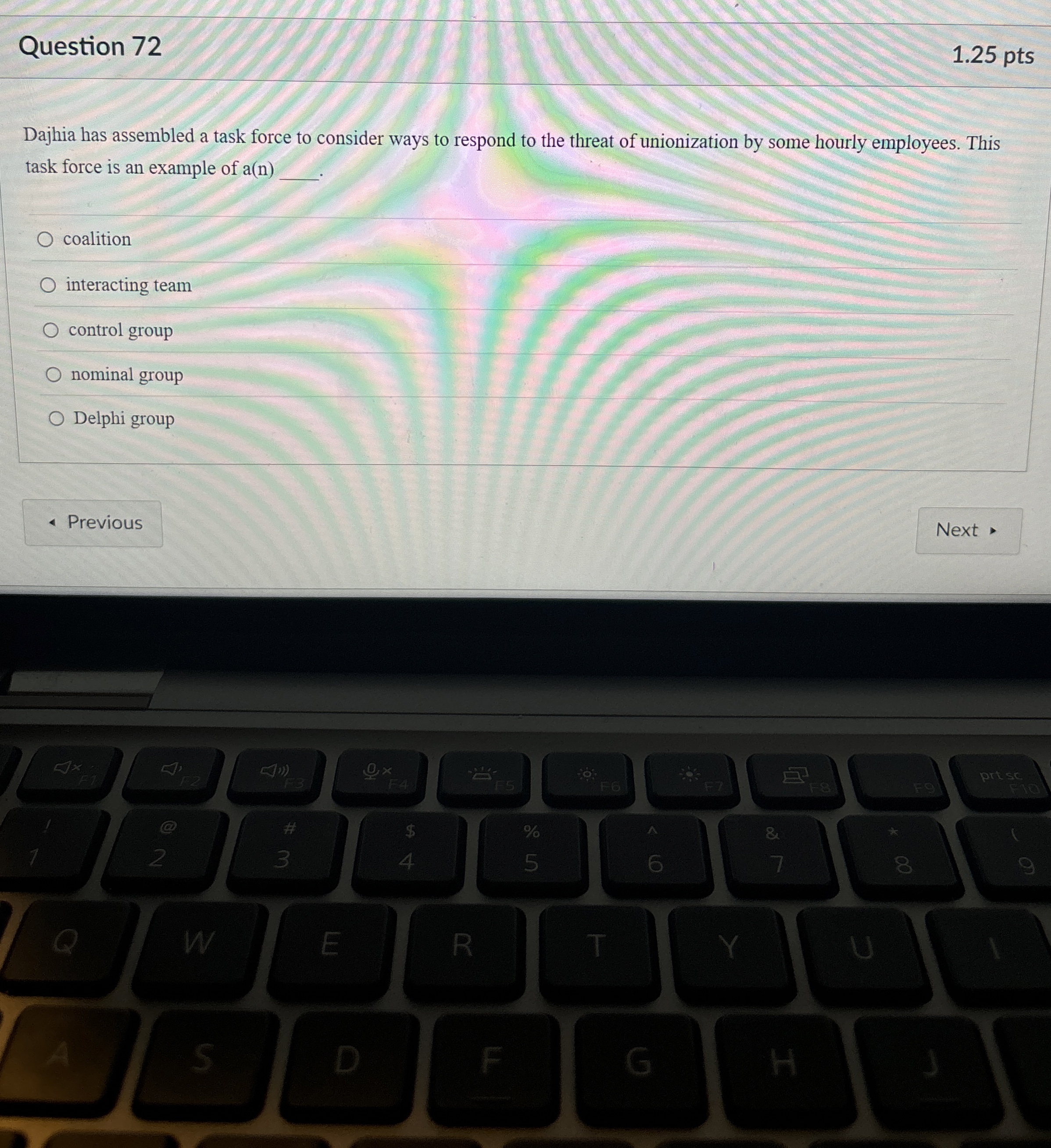  Question 72 Dajhia has assembled a task force to consider ways