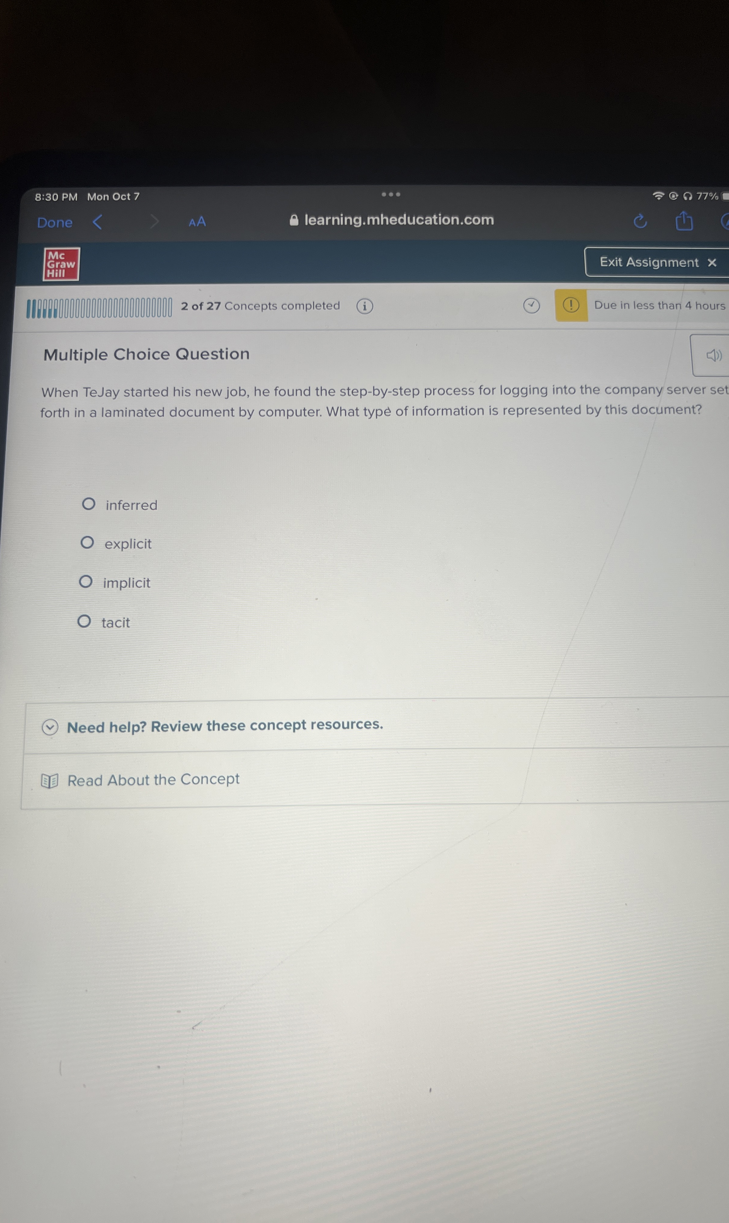  Multiple Choice Question When TeJay started his new job, he found
