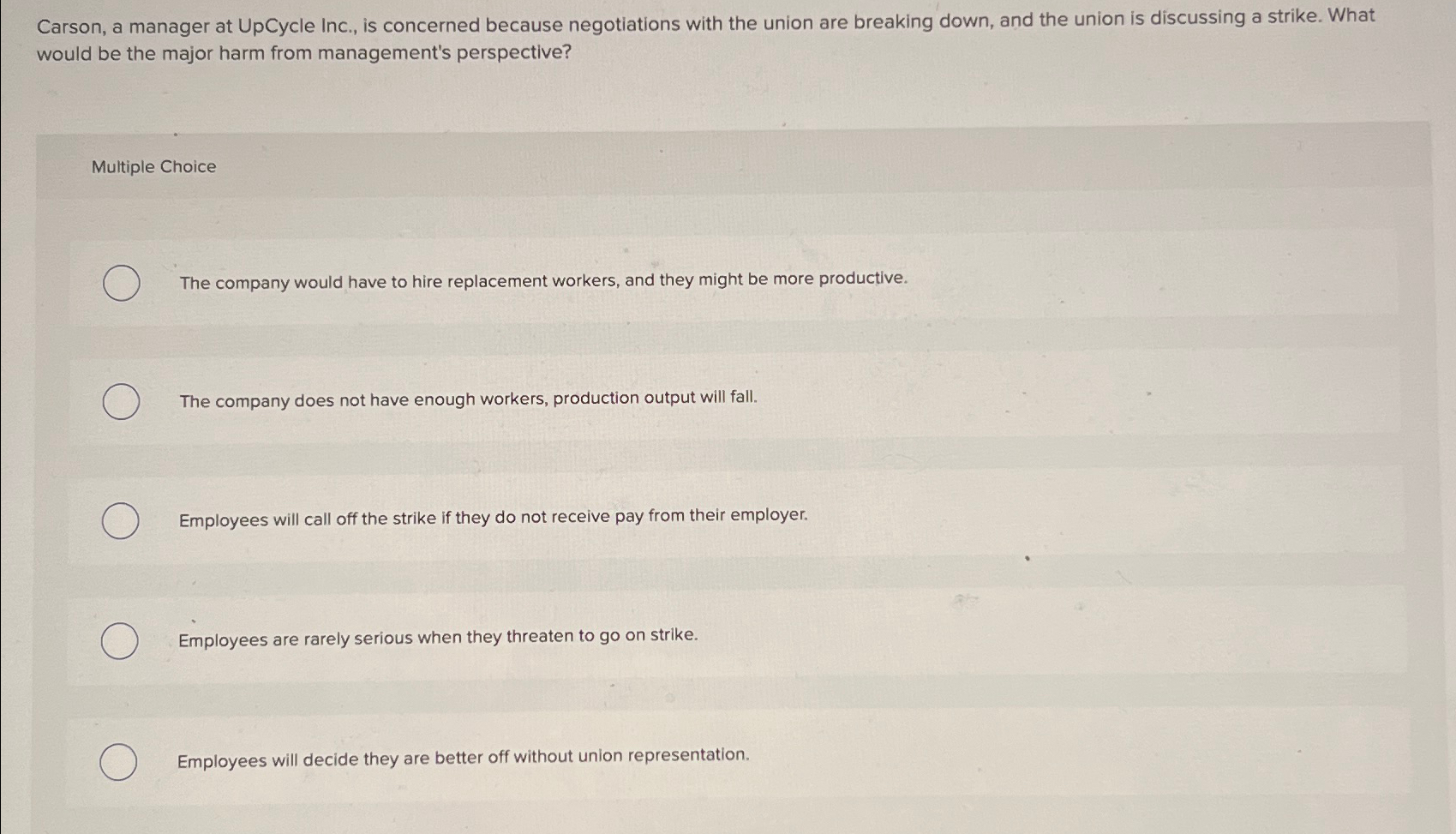  Carson, a manager at UpCycle Inc., is concerned because negotiations with