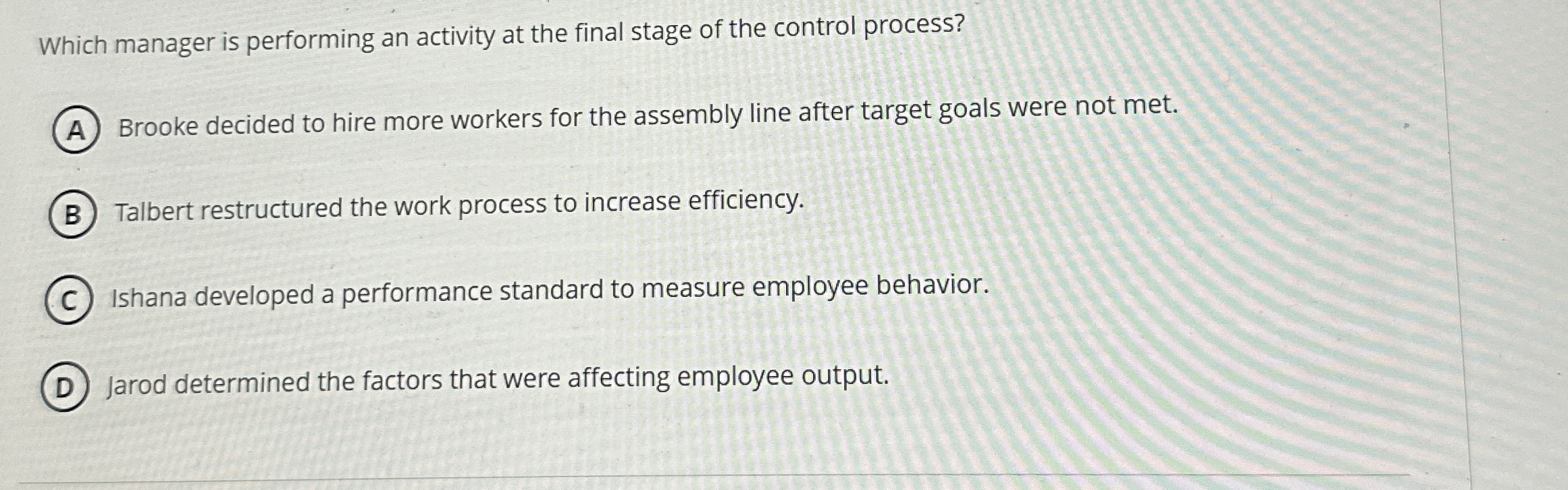  Which manager is performing an activity at the final stage of