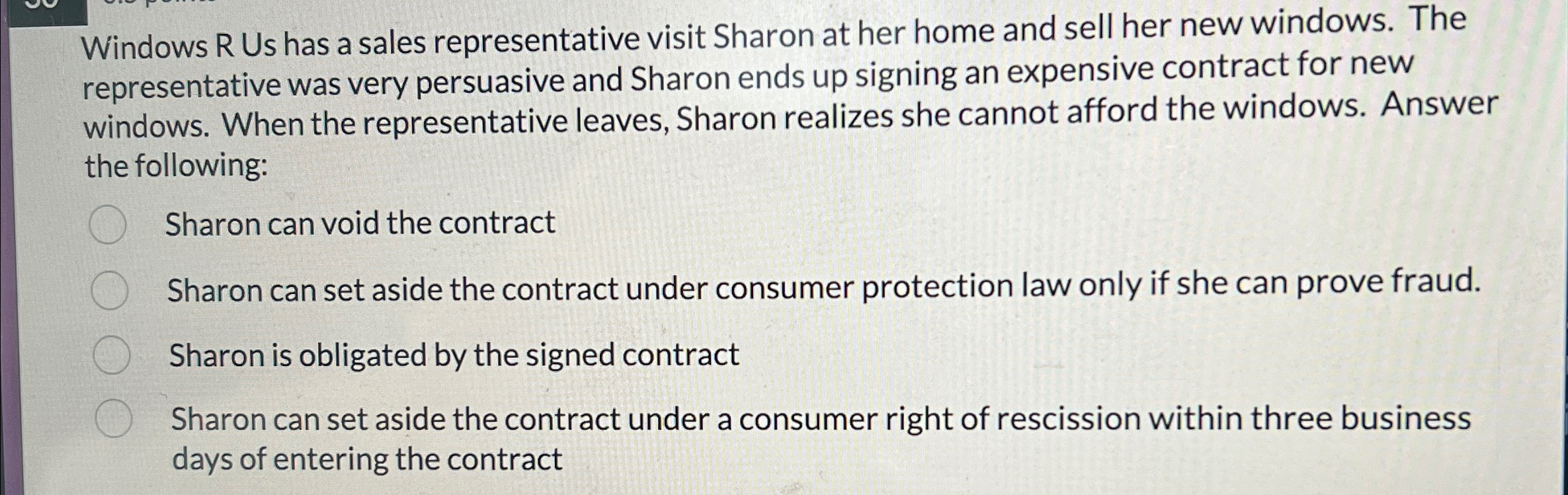  Windows R Us has a sales representative visit Sharon at her