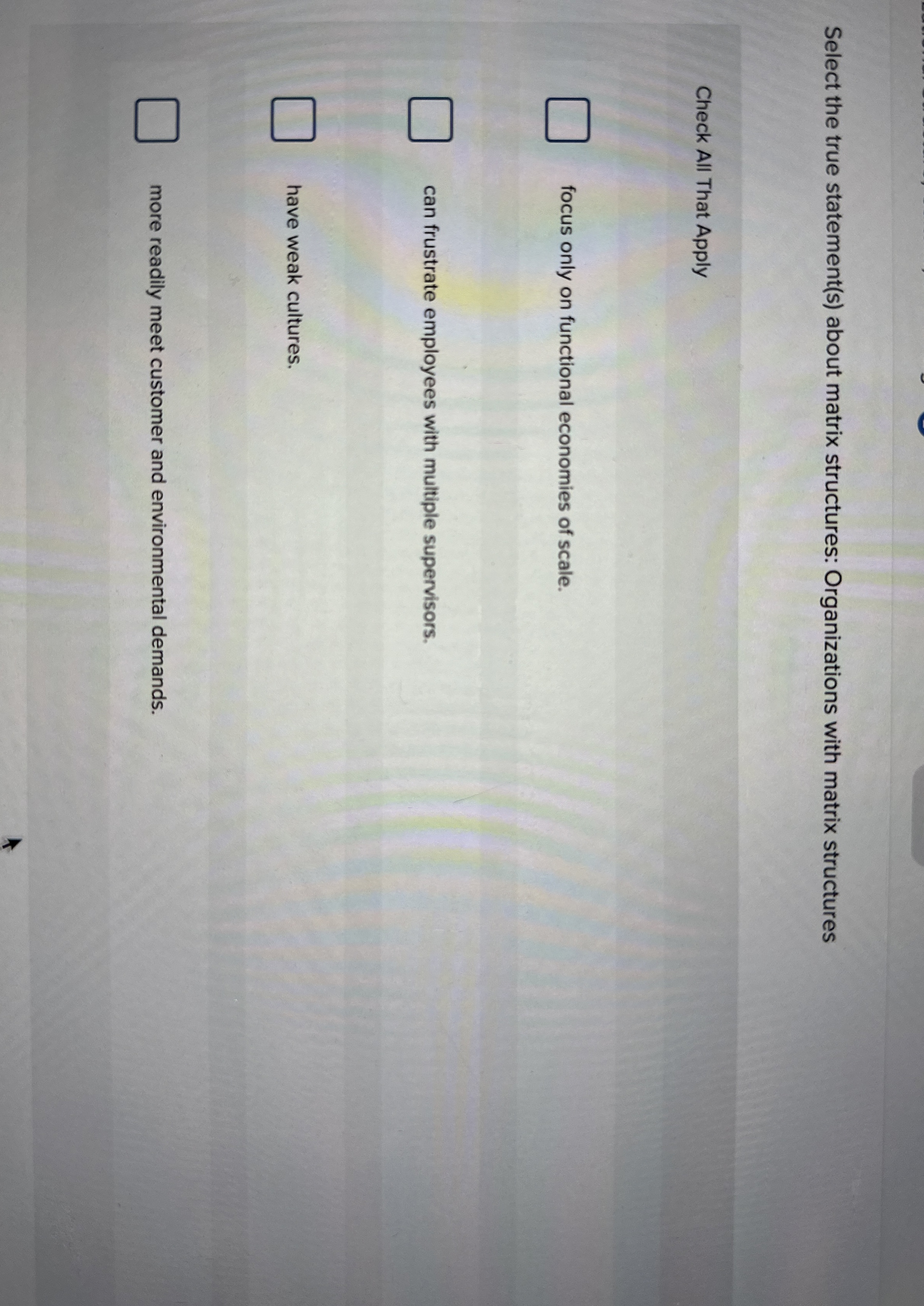  Select the true statement(s) about matrix structures: Organizations with matrix structures