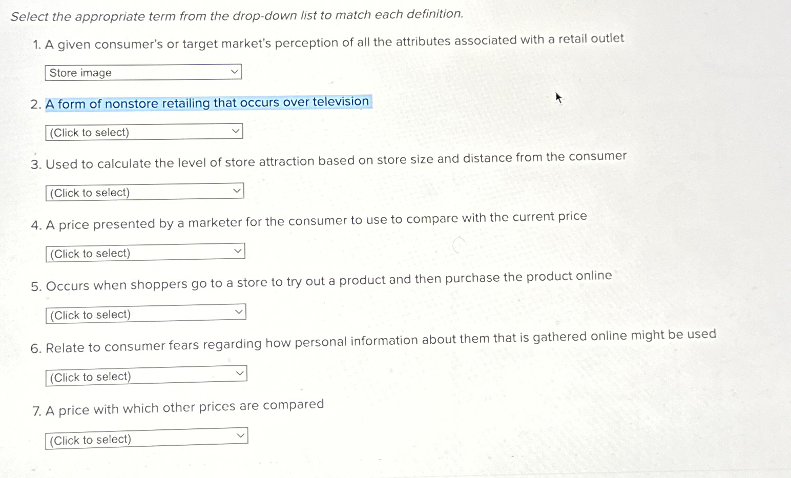  Select the appropriate term from the drop-down list to match each