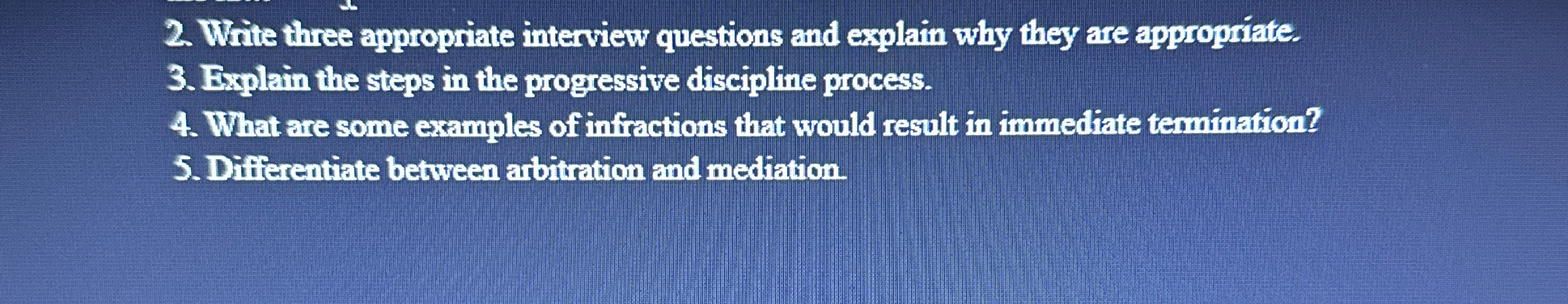  White three appropriate interview questions and explain why they are agproprate.