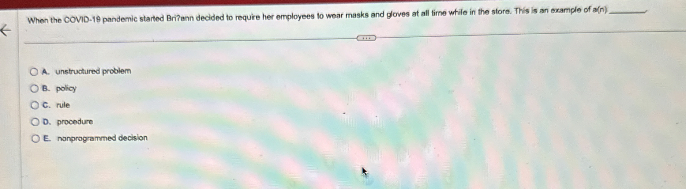  When the COVID-19 pandemic started Briann decided to require her employees