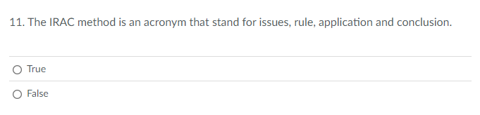  The IRAC method is an acronym that stand for issues, rule,