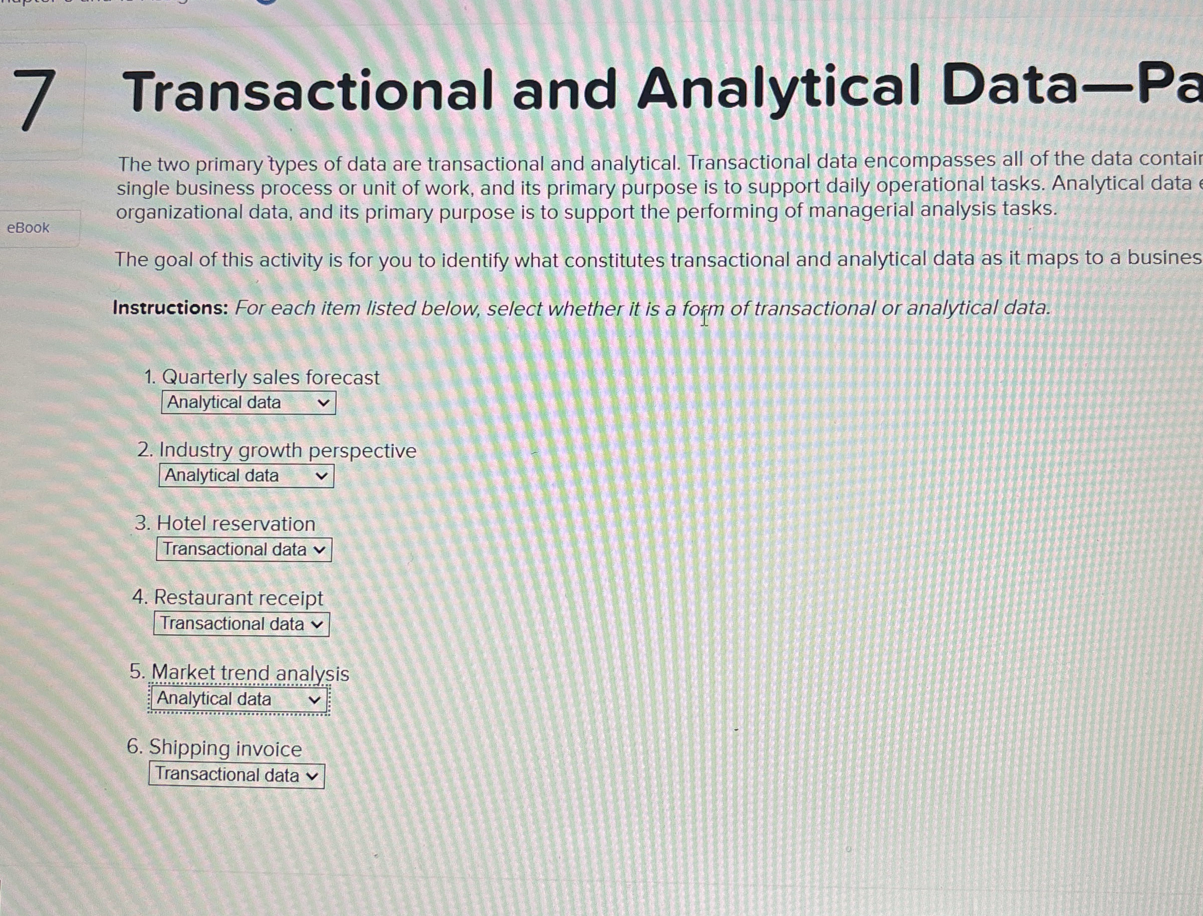  Transactional and Analytical Data-Pa The two primary types of data are