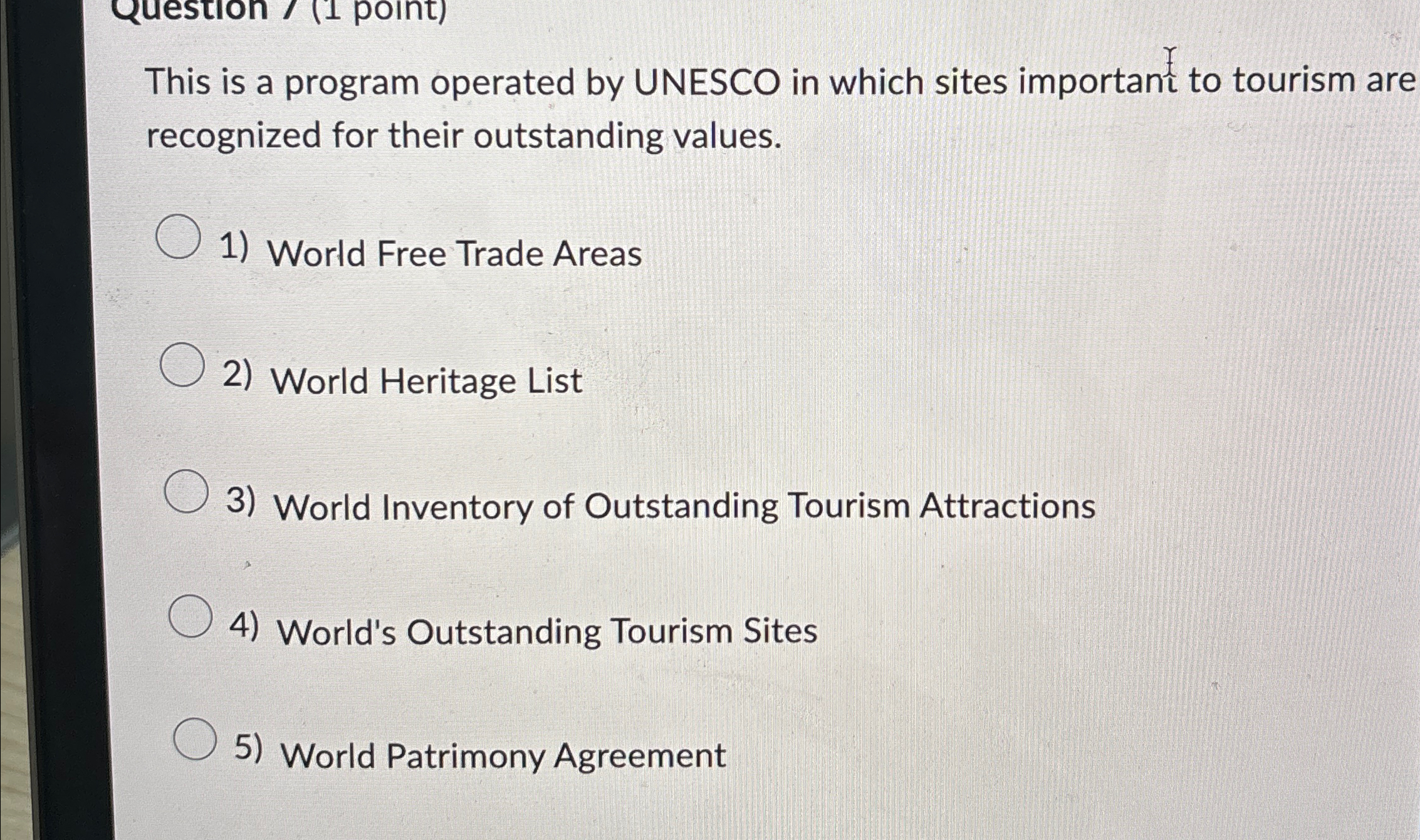  This is a program operated by UNESCO in which sites important