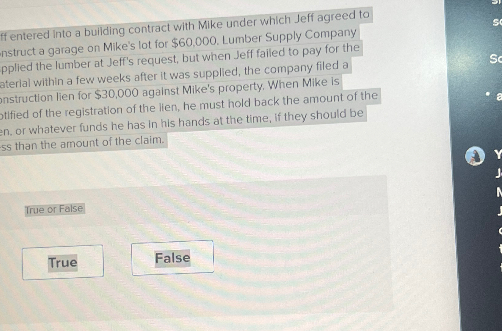  If entered into a building contract with Mike under which Jeff