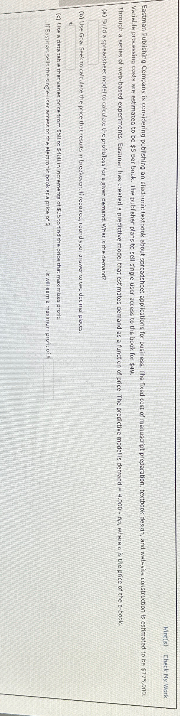 Hint(s) Check My Work Variable processing costs are estimated to be