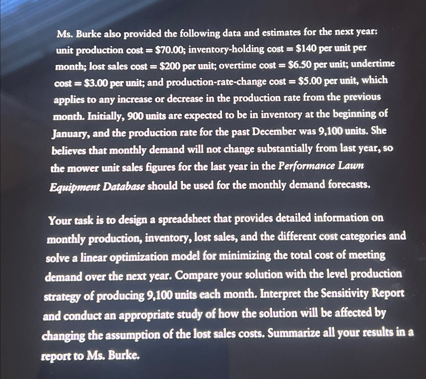  Ms. Burke also provided the following data and estimates for the