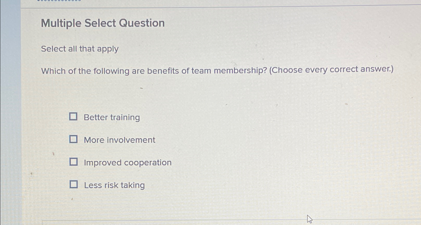 Multiple Select Question Select all that apply Which of the following