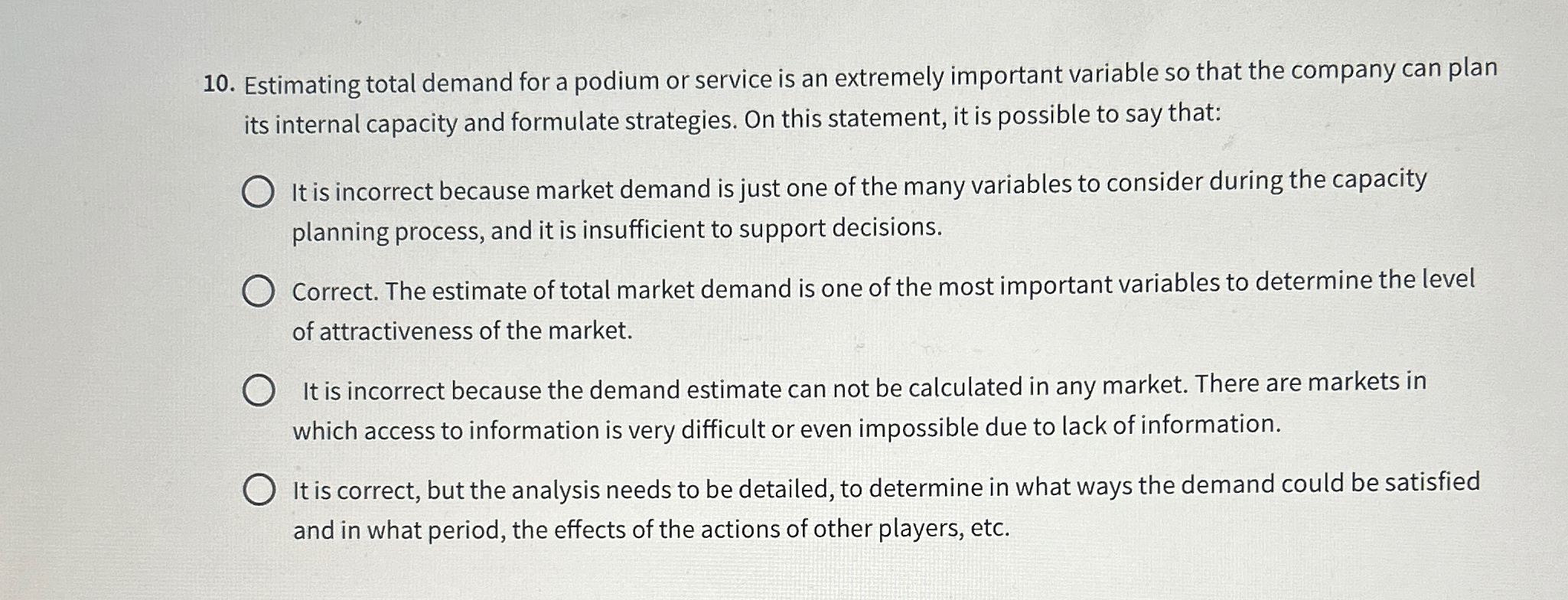  Estimating total demand for a podium or service is an extremely