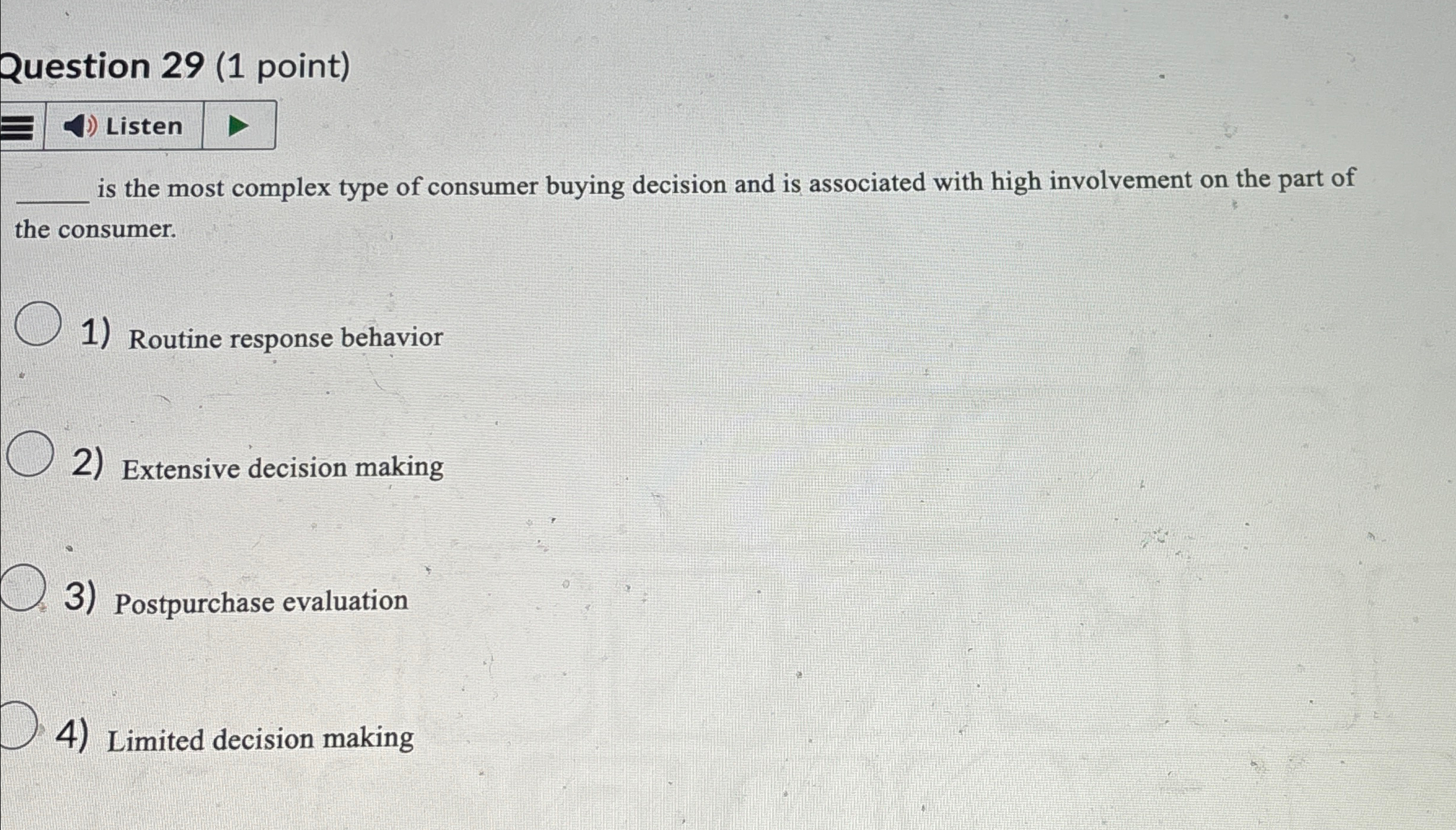  Question 29(1 point) is the most complex type of consumer buying