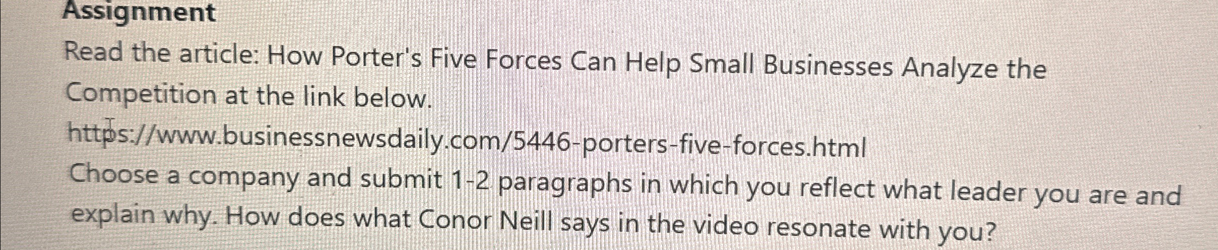  Assignment Read the article: How Porter's Five Forces Can Help Small