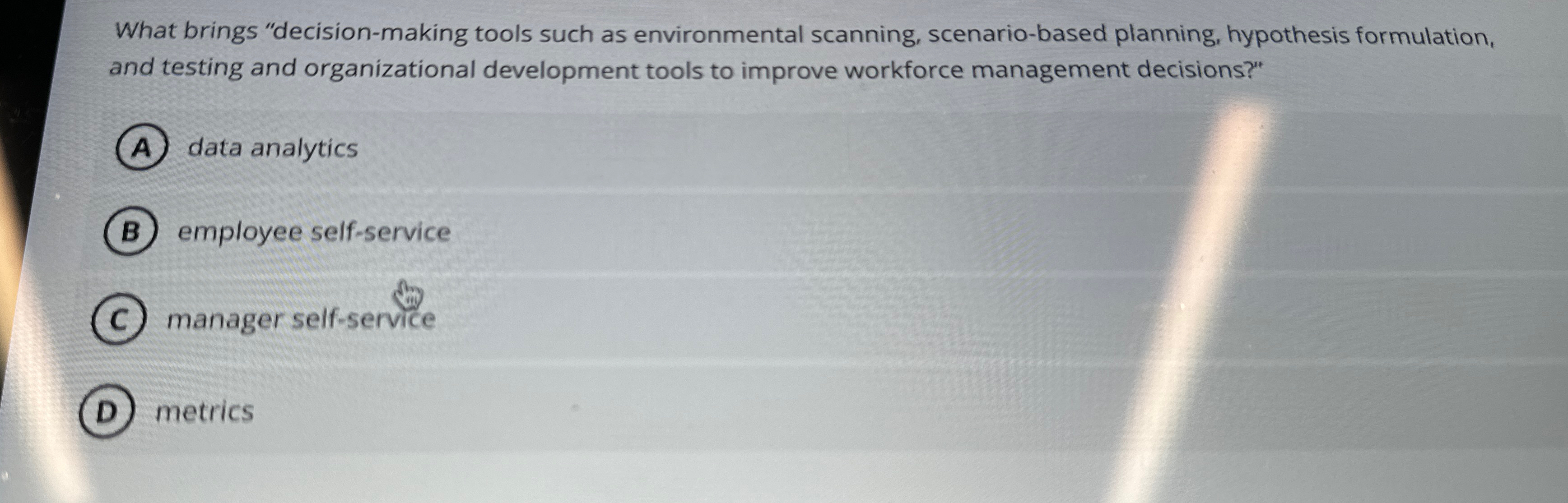  What brings "decision-making tools such as environmental scanning, scenario-based planning, hypothesis