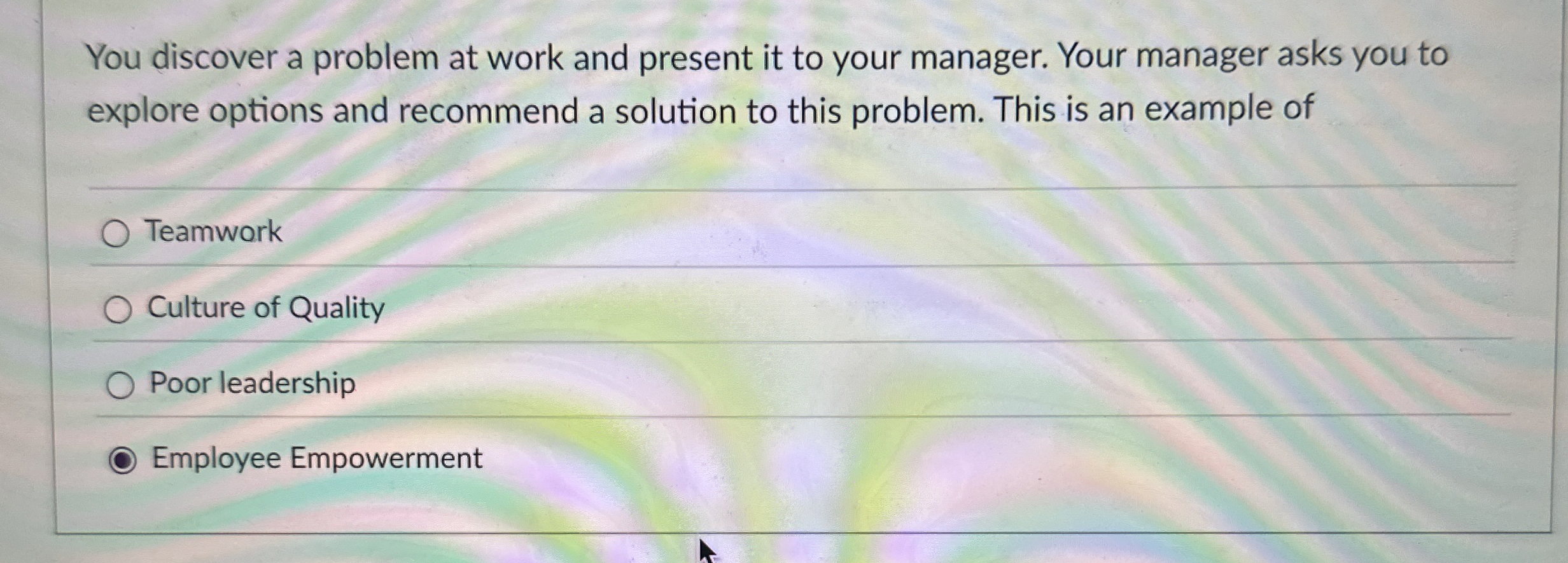  You discover a problem at work and present it to your