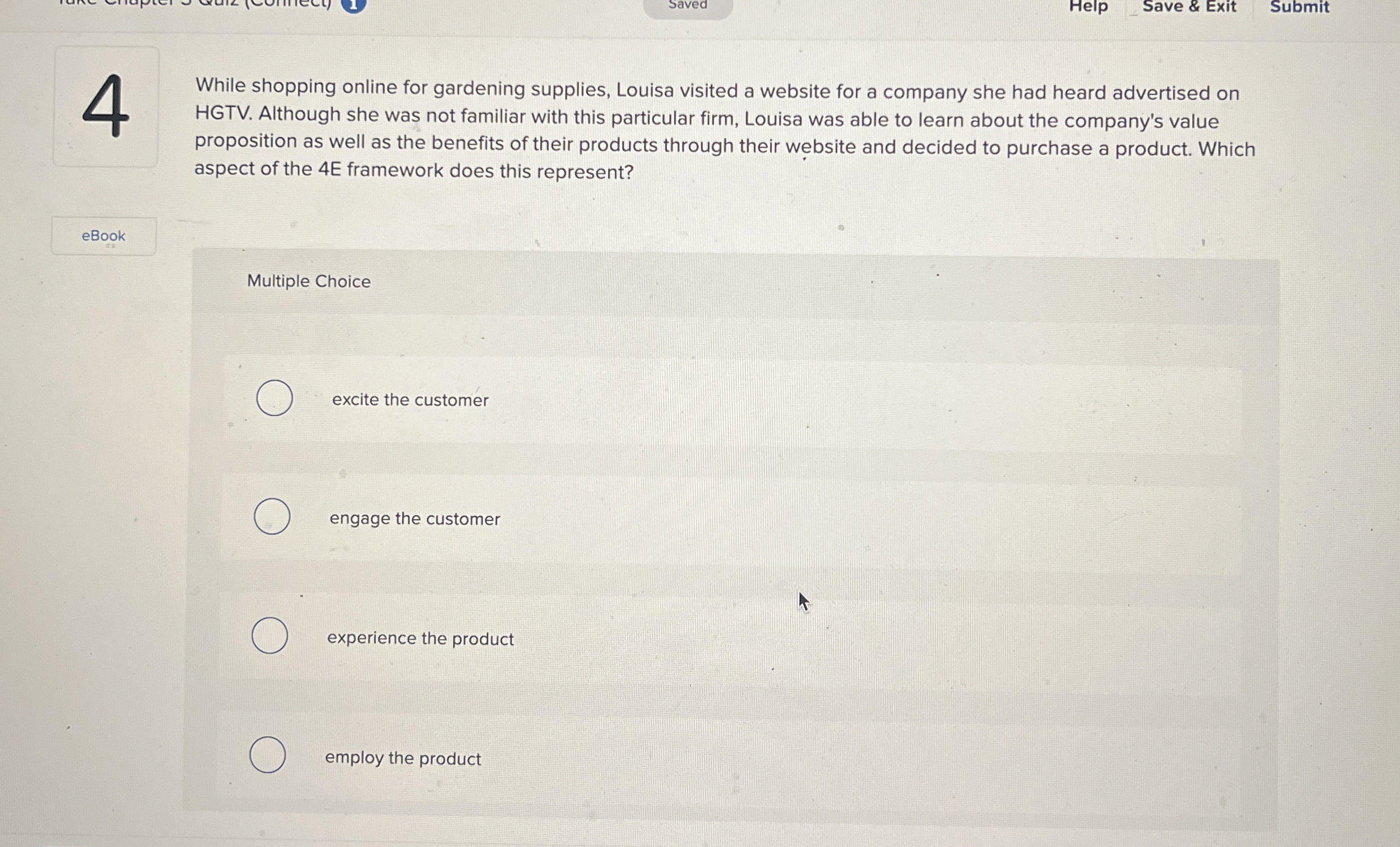  Saved Help Save & Exit Submit 4 While shopping online for