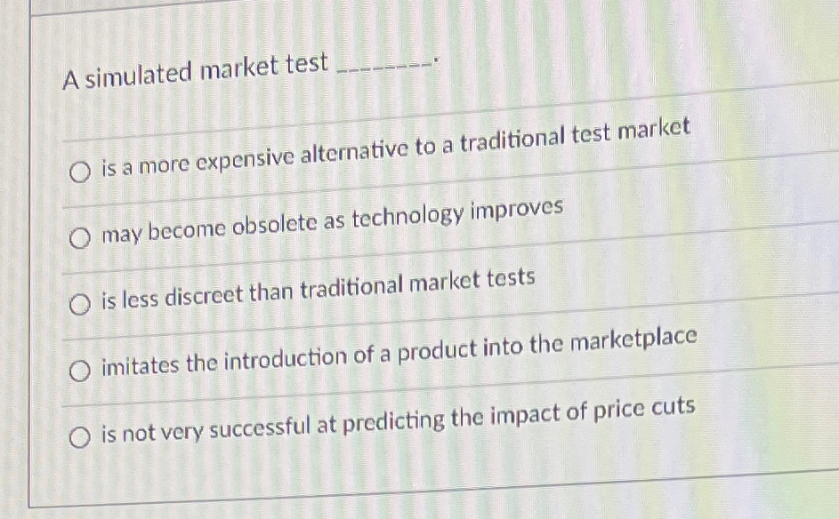  A simulated market test q, q, is a more expensive alternative