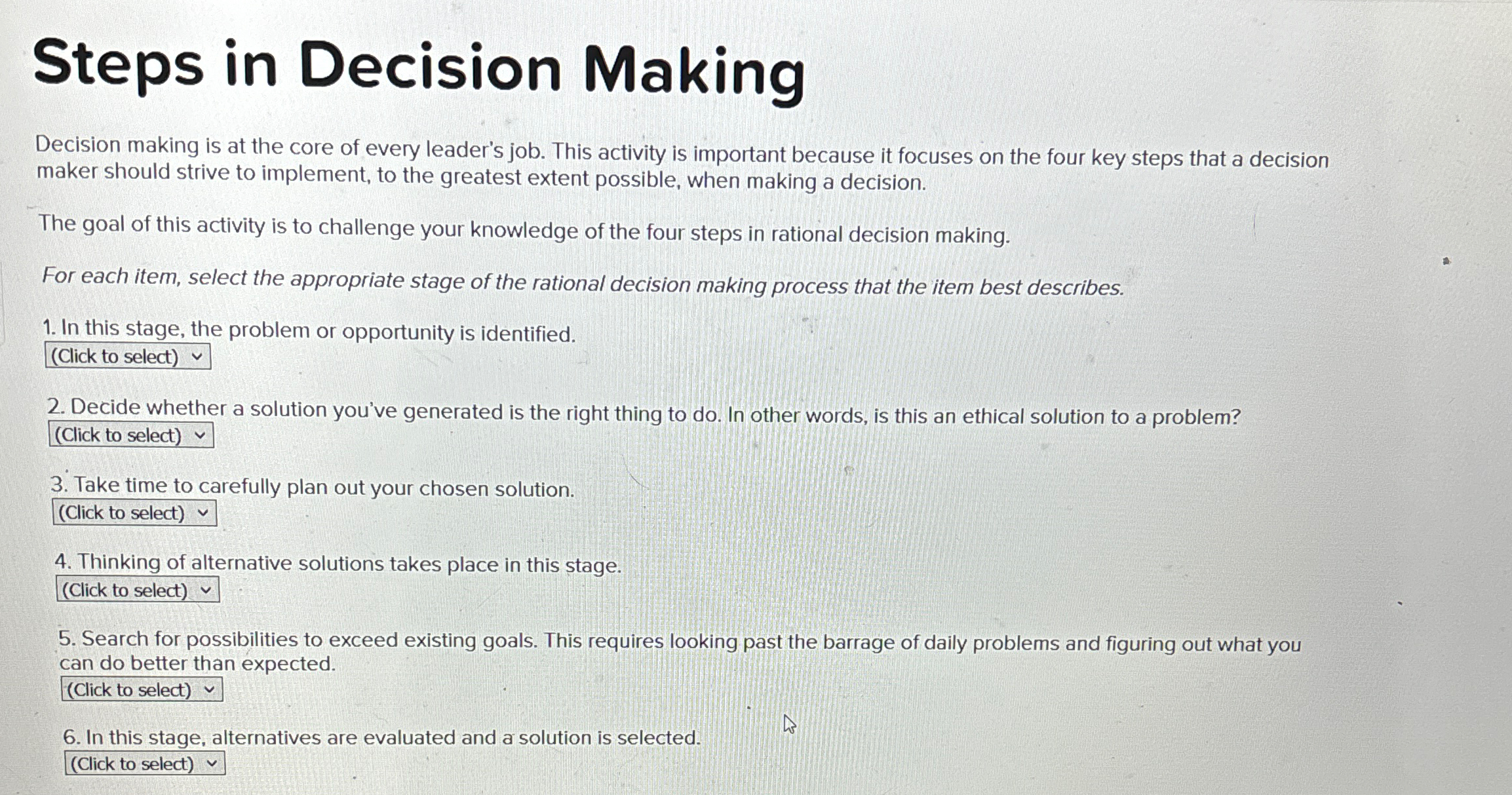  Steps in Decision Making Decision making is at the core of