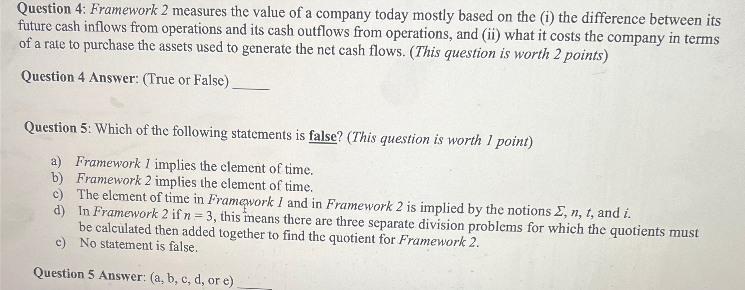  Question 4: Framework 2 measures the value of a company today