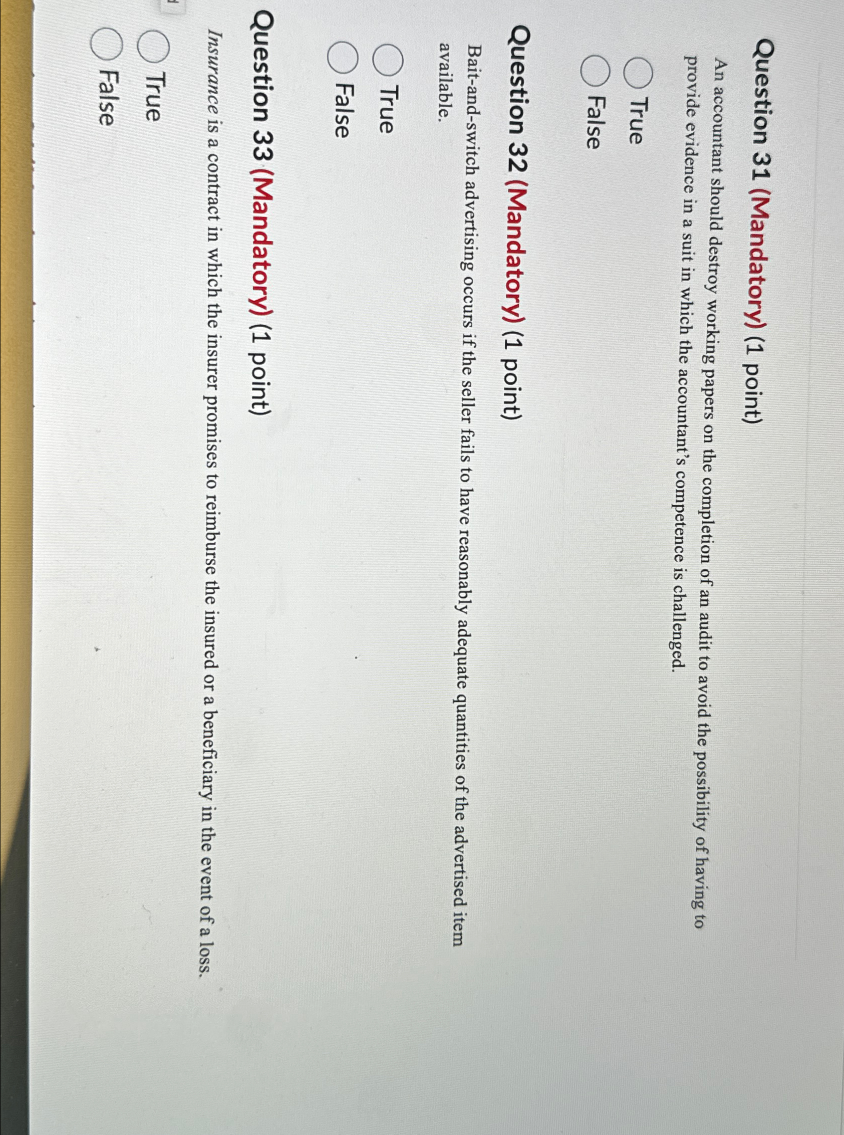  Question 31(Mandatory)(1 point) An accountant should destroy working papers on the