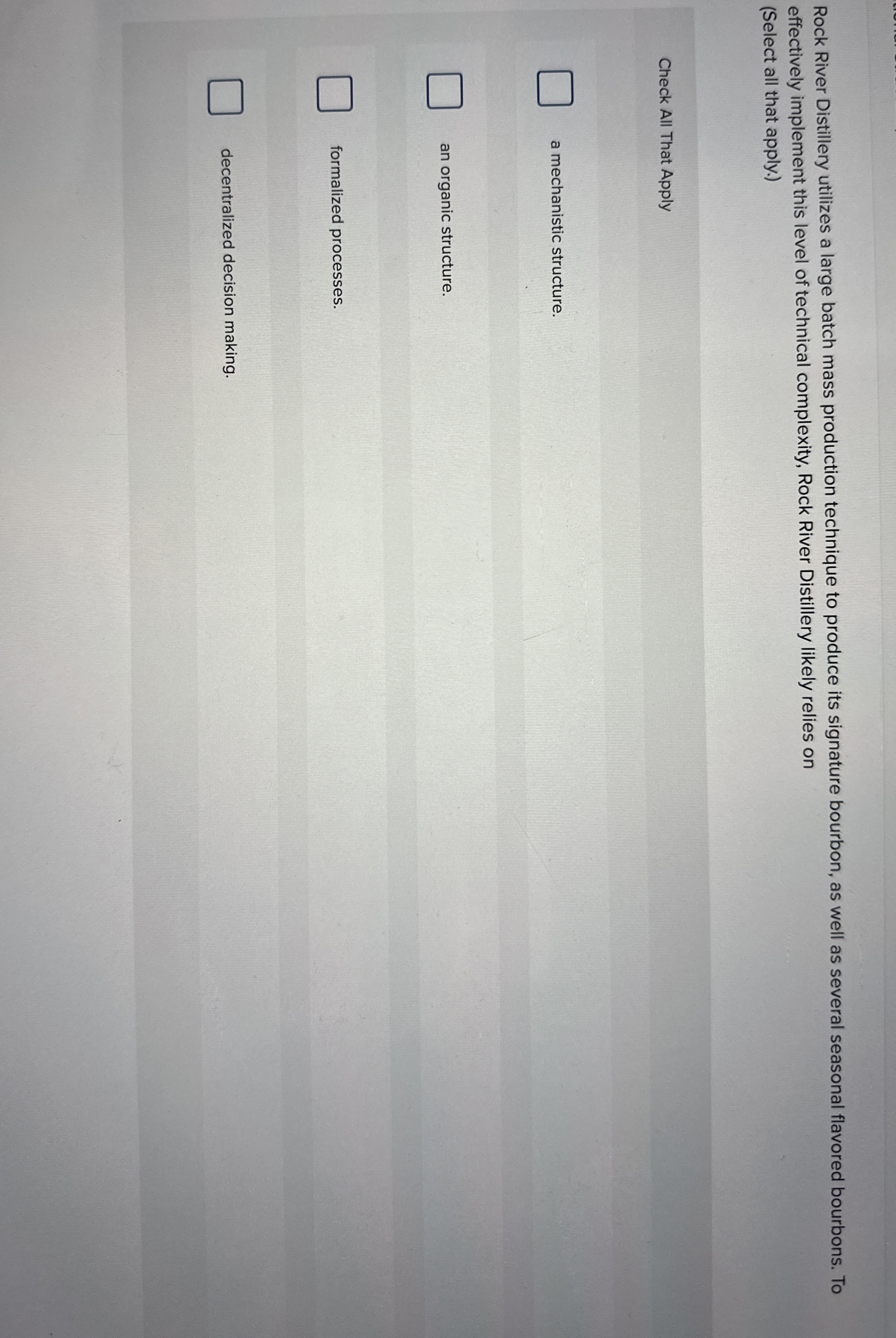  Rock River Distillery utilizes a large batch mass production technique to