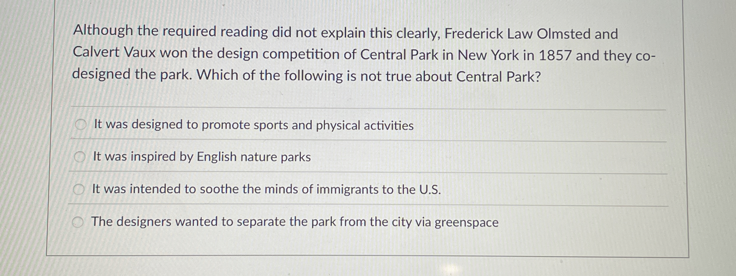  Although the required reading did not explain this clearly, Frederick Law