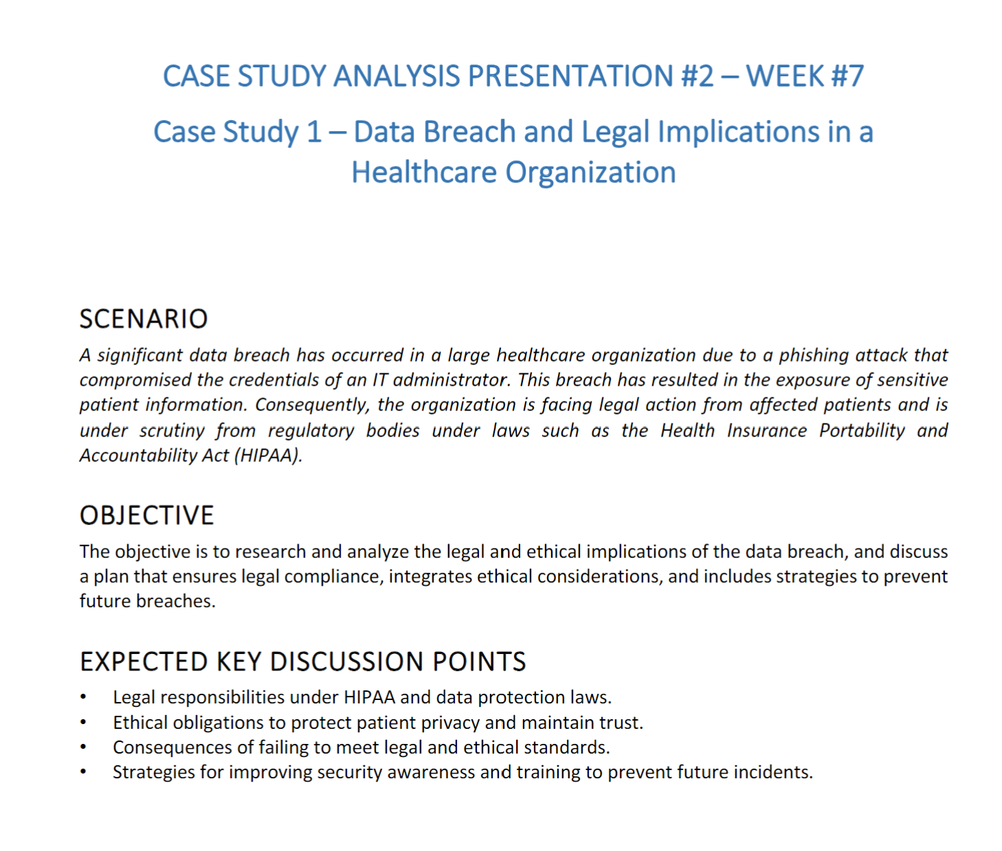  CASE STUDY ANALYSIS PRESENTATION #2- WEEK #7 Case Study 1- Data