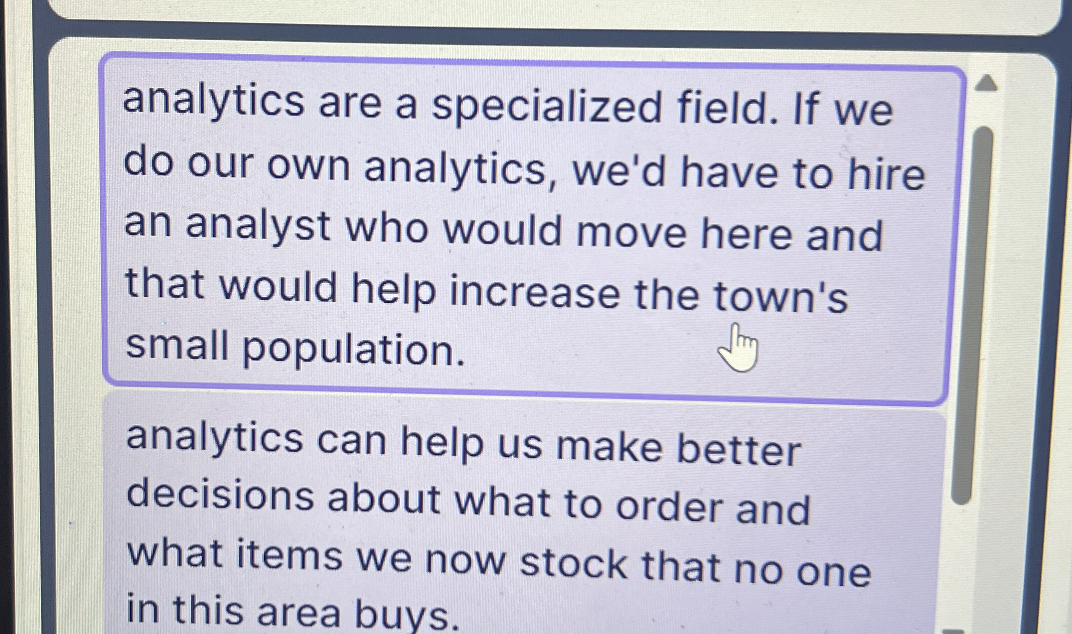  analytics are a specialized field. If we do our own analytics,