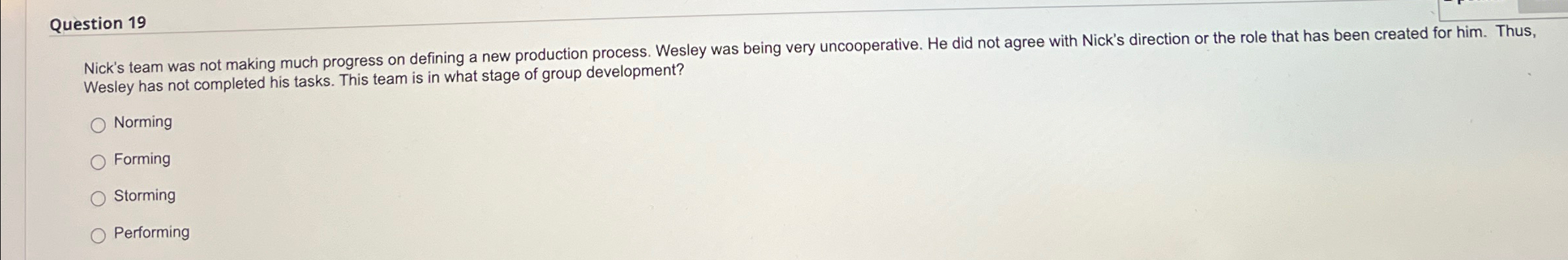  Question 19 Nick's team was not making much progress on defining