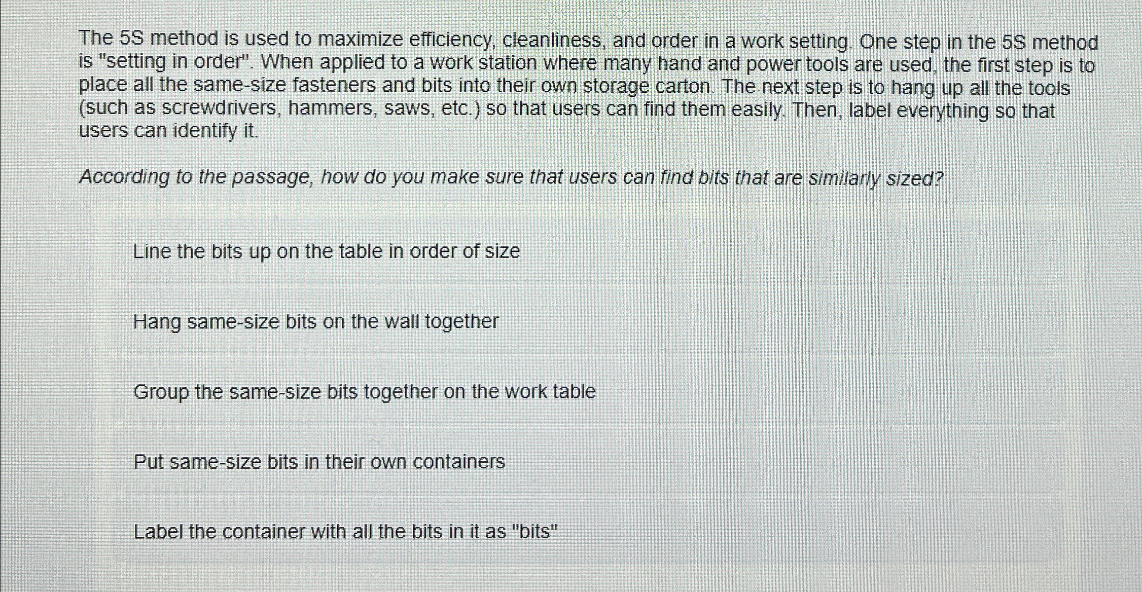  The 55 method is used to maximize efficiency, cleanliness, and order