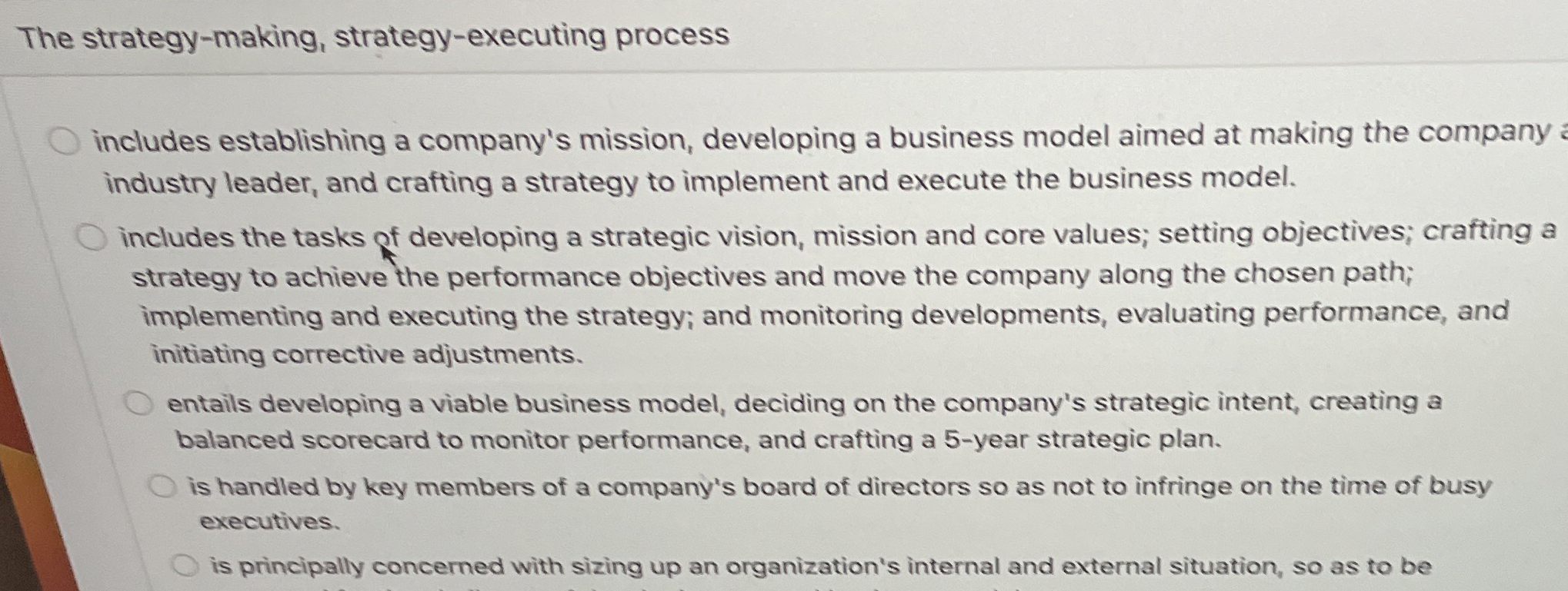  The strategy-making, strategy-executing process includes establishing a company's mission, developing a