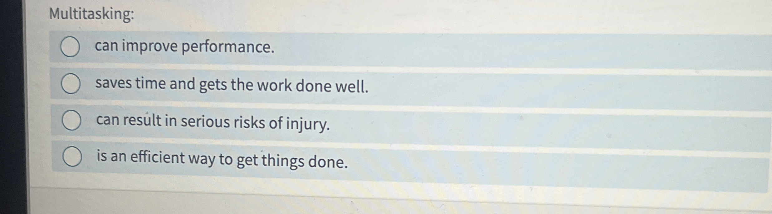  Multitasking: can improve performance. saves time and gets the work done