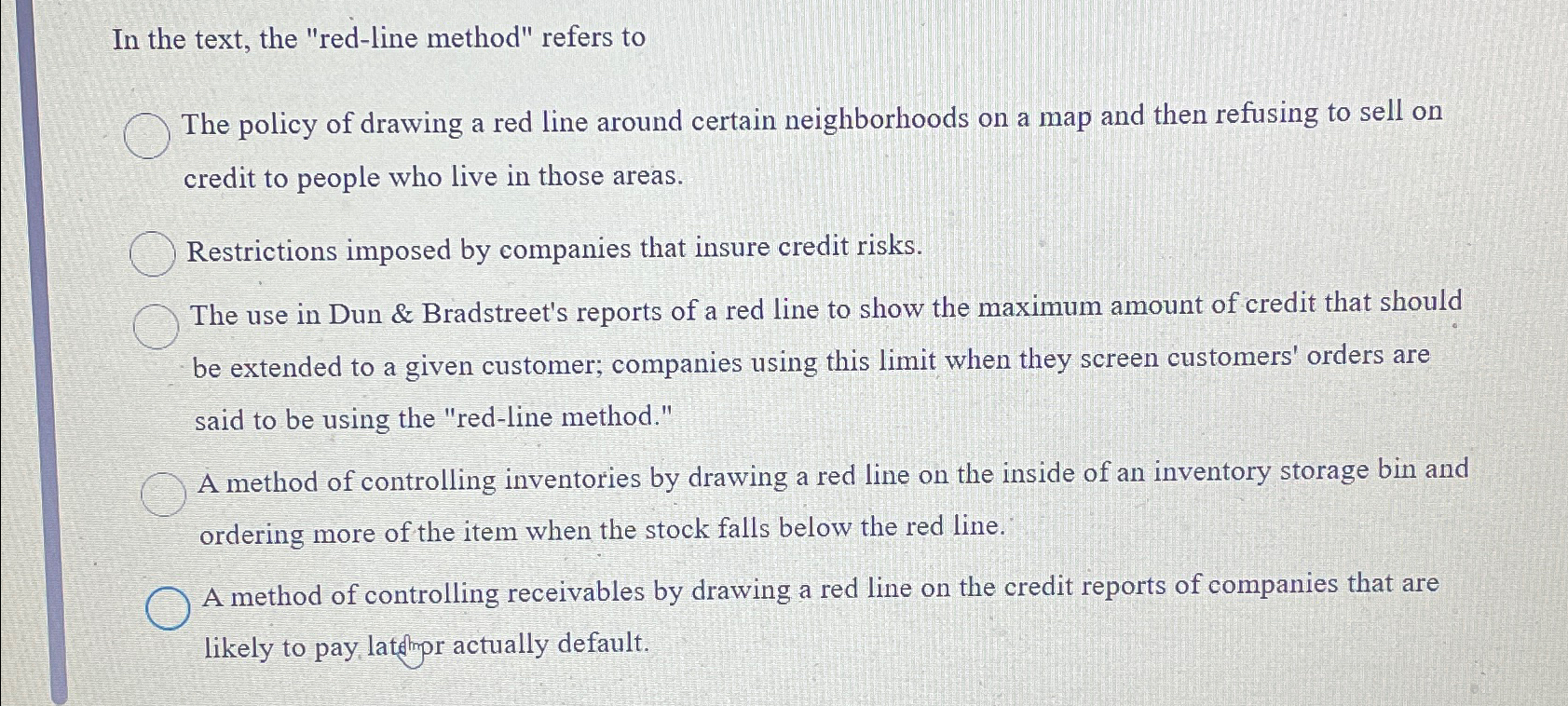  In the text, the "red-line method" refers to The policy of