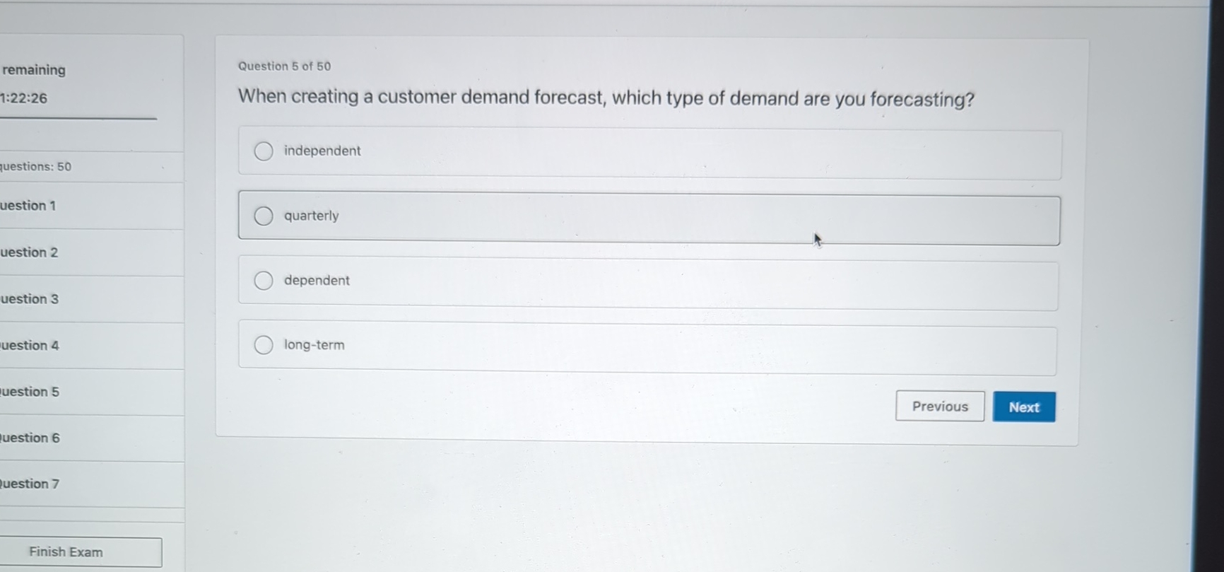  Question 5 of 50 When creating a customer demand forecast, which