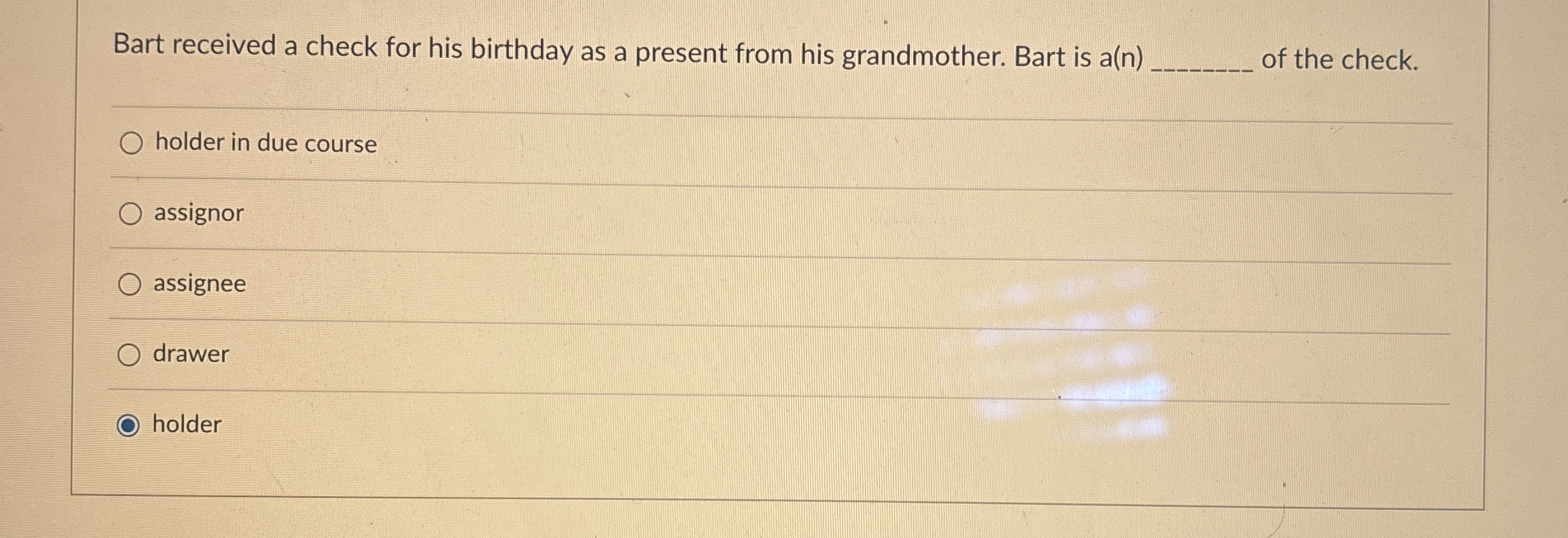  Bart received a check for his birthday as a present from