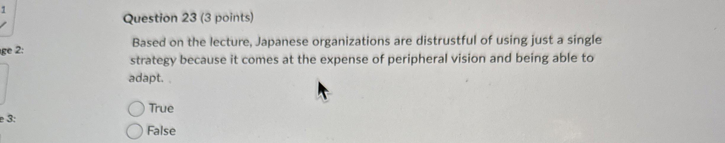  Question 23(3 points) Based on the lecture, Japanese organizations are distrustful