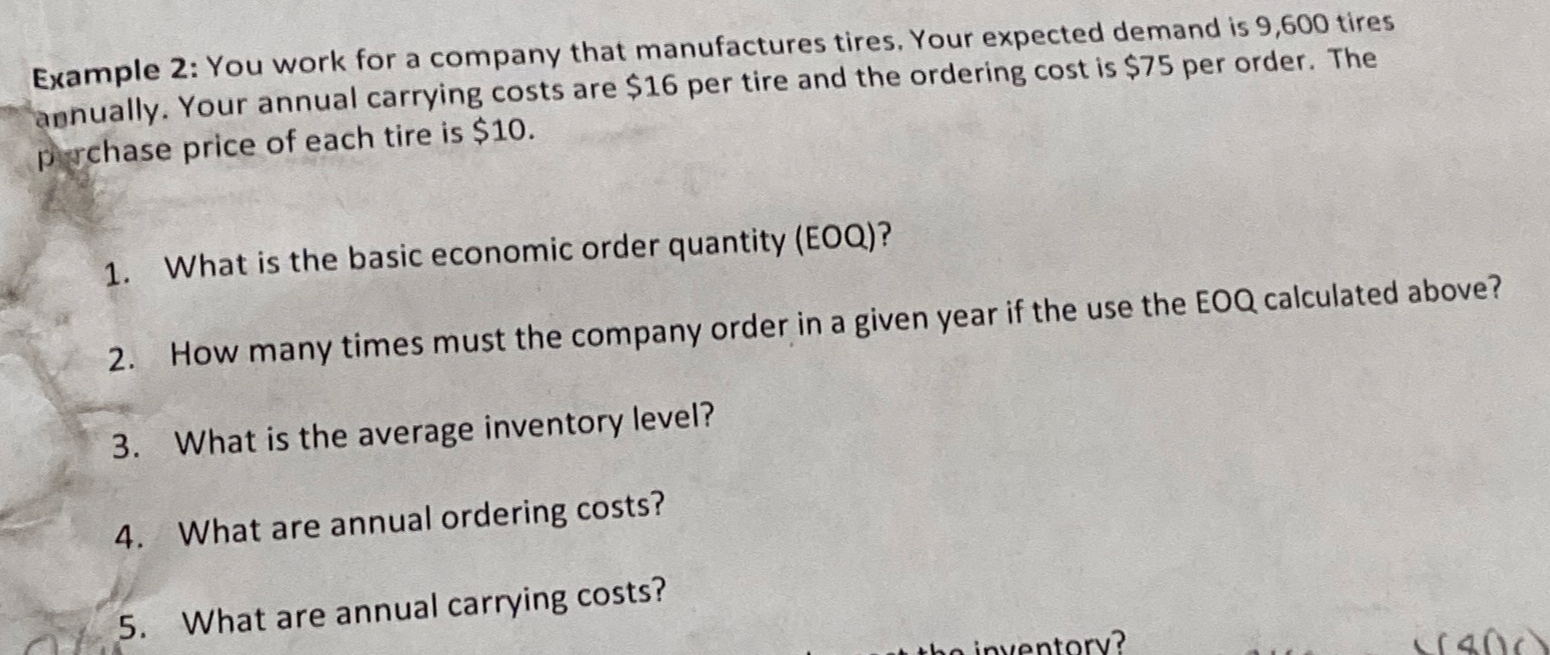  Example 2: You work for a company that manufactures tires. Your