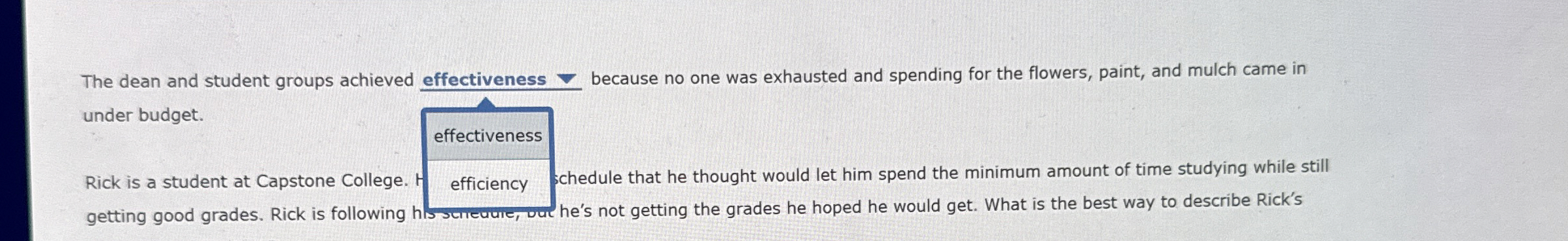  The dean and student groups achieved effectiveness q, because no one