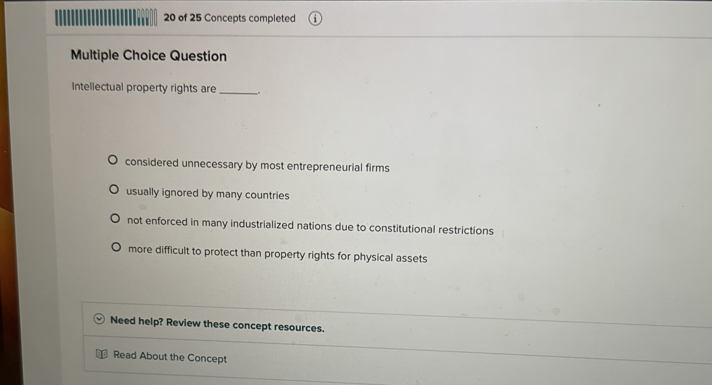  20 of 25 Concepts completed Multiple Choice Question Intellectual property rights