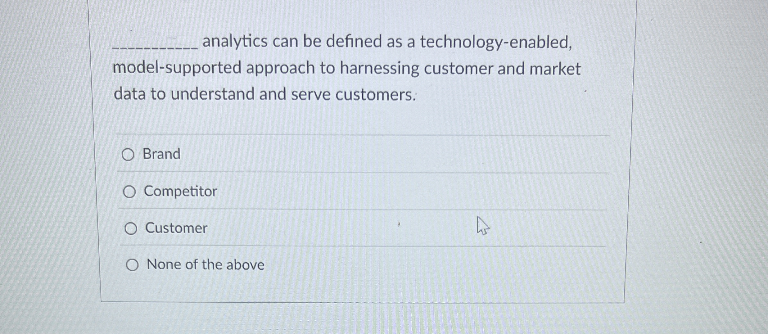  analytics can be defined as a technology-enabled, model-supported approach to harnessing