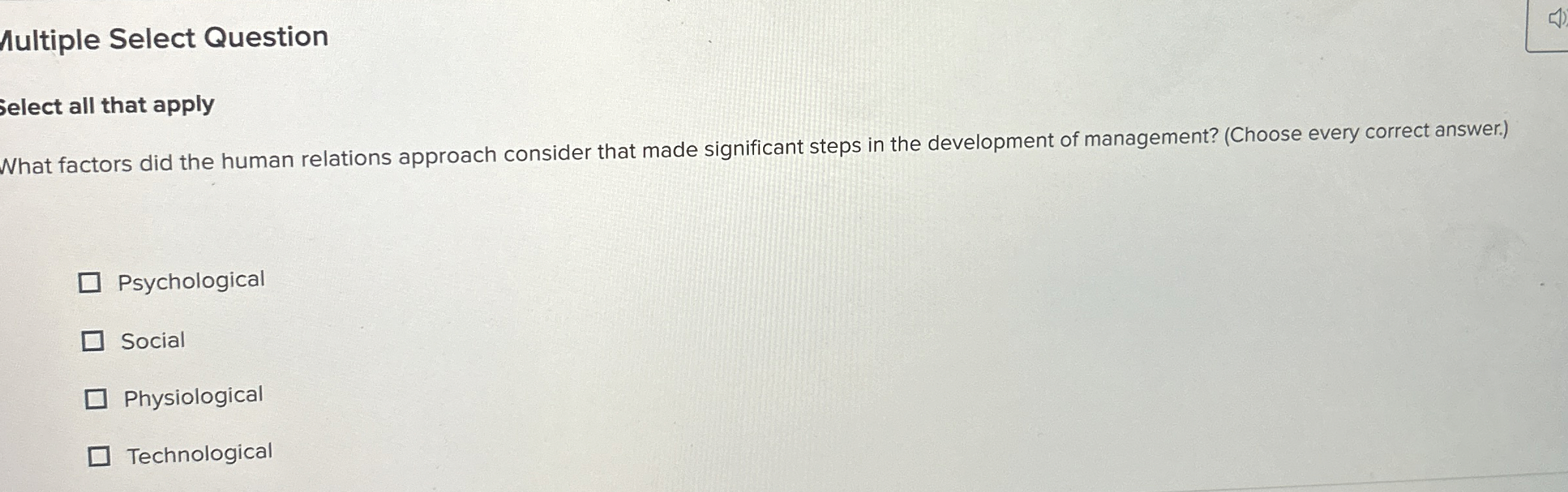  Multiple Select Question jelect all that apply What factors did the