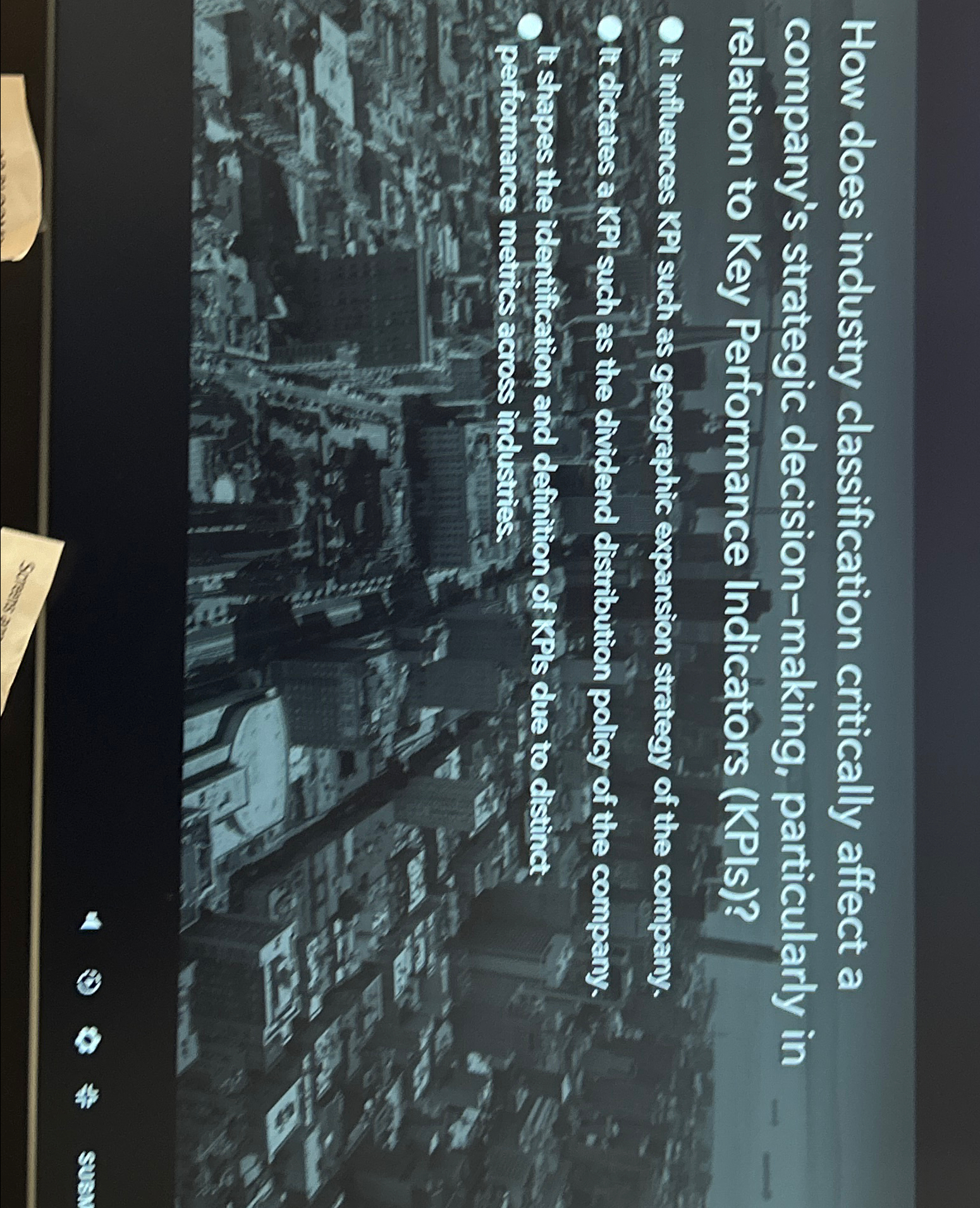  How does industry classification critically affect a company's strategic decision-making, particularly