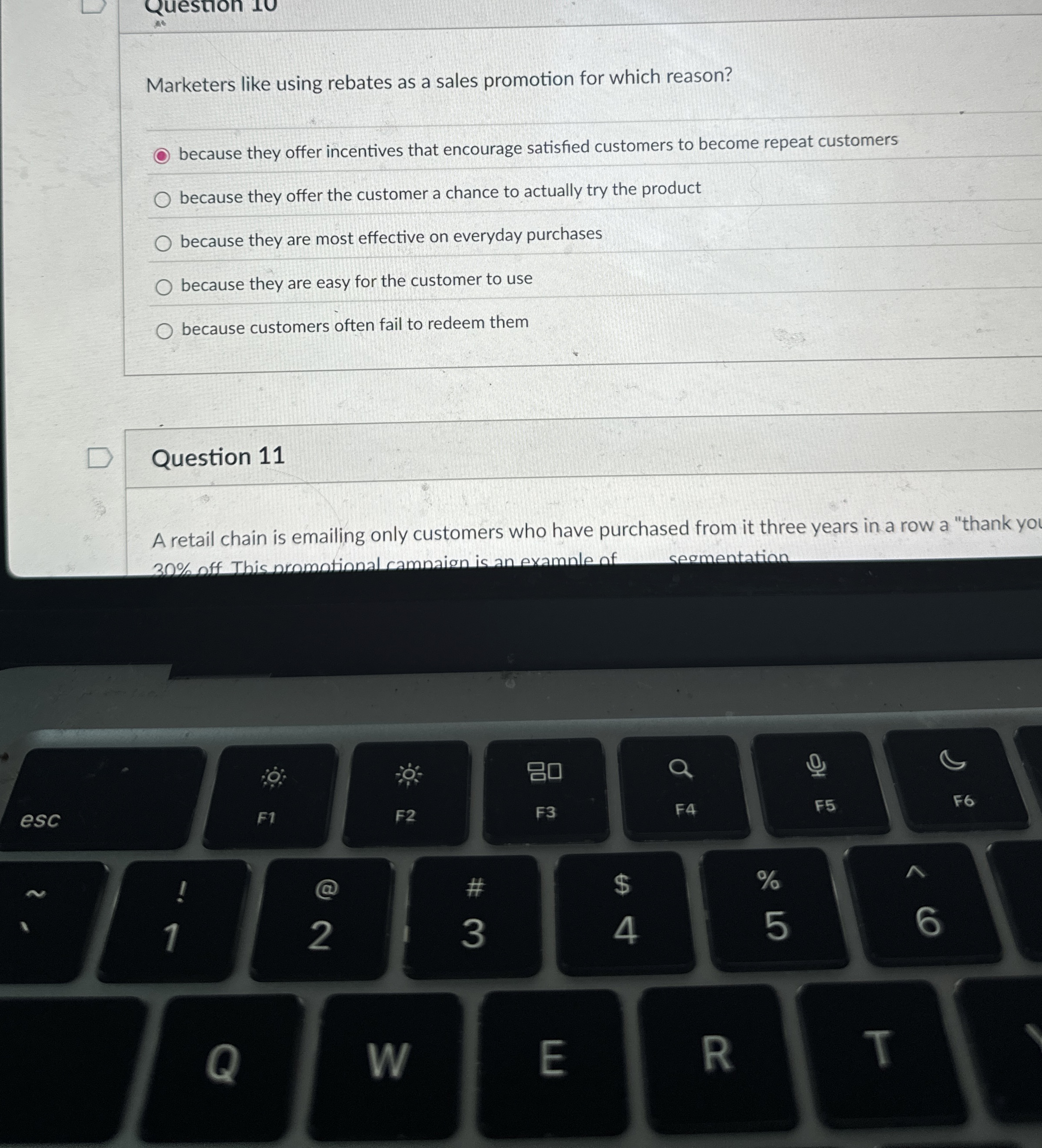  Marketers like using rebates as a sales promotion for which reason?