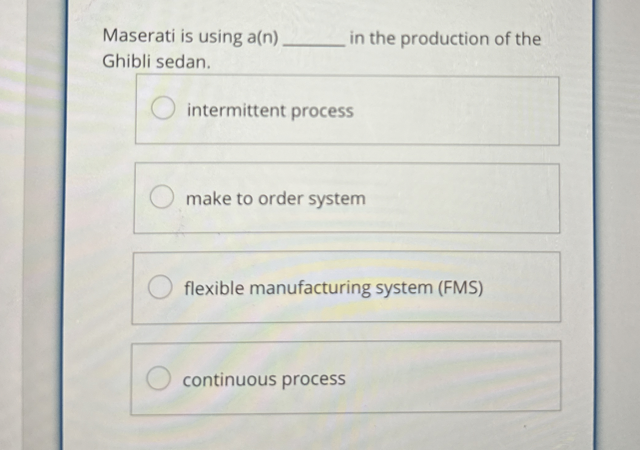  Maserati is using a(n)q, in the production of the Ghibli sedan.