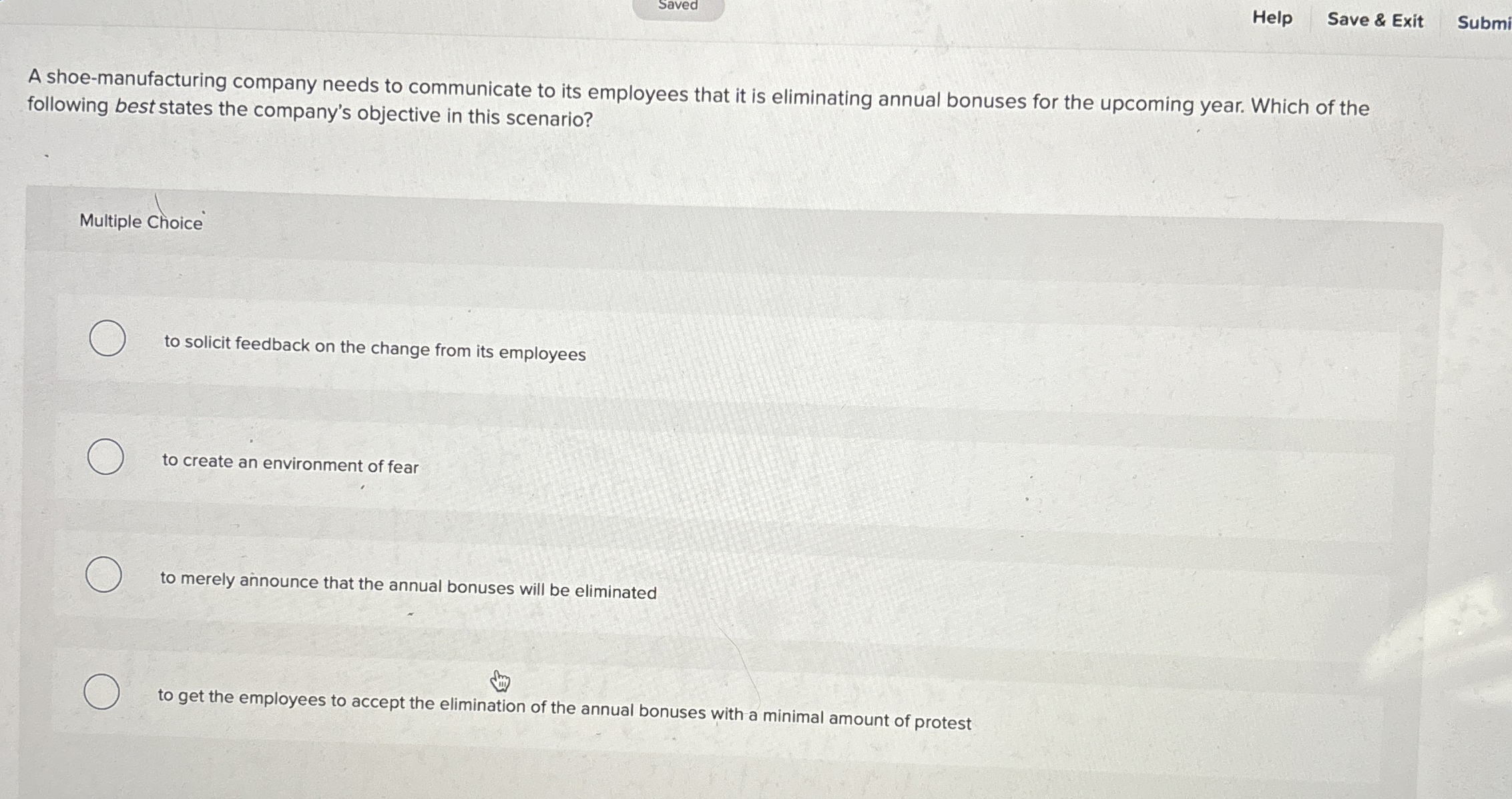  Help Save & Exit Submi A shoe-manufacturing company needs to communicate