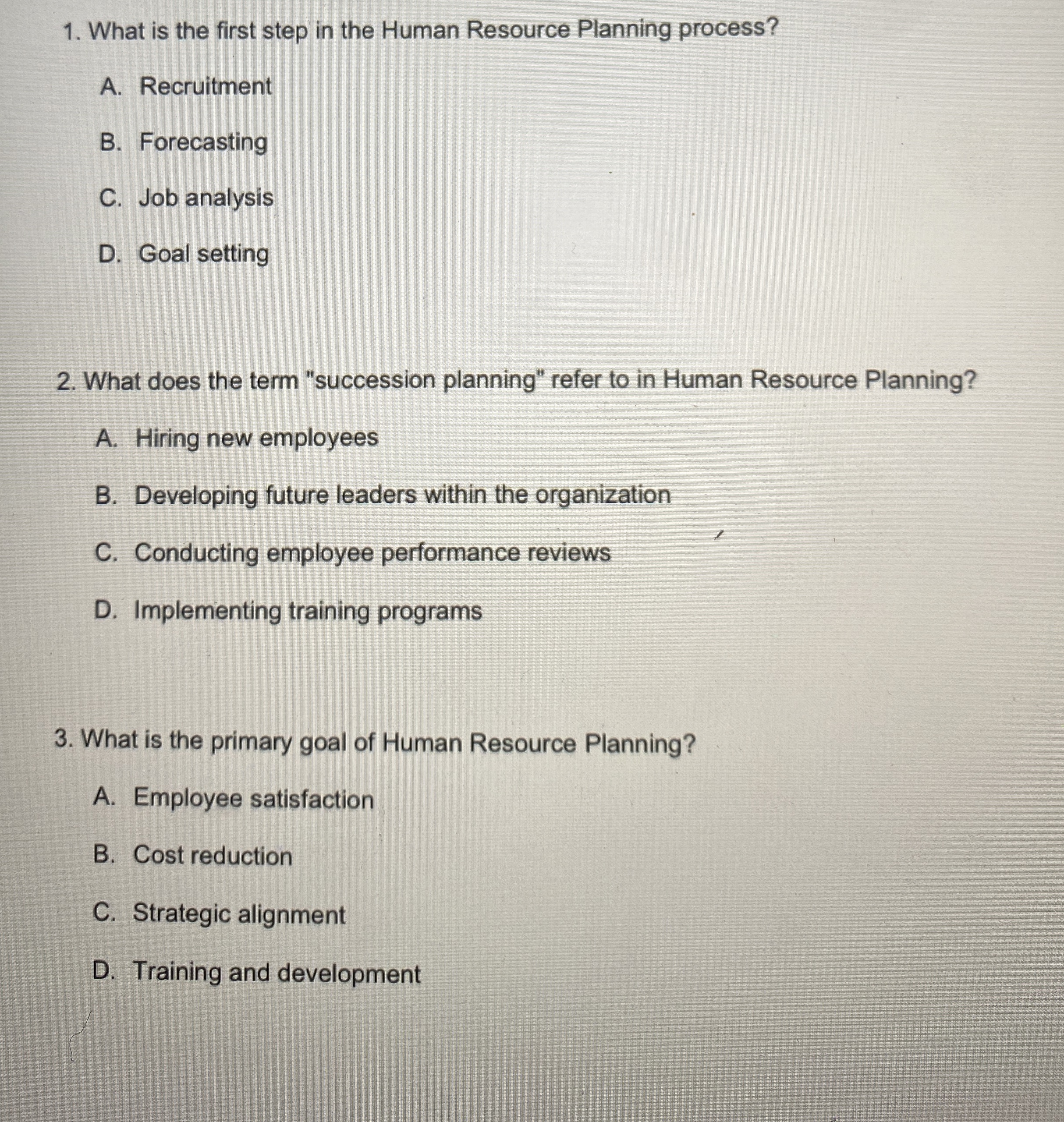  What is the first step in the Human Resource Planning process?