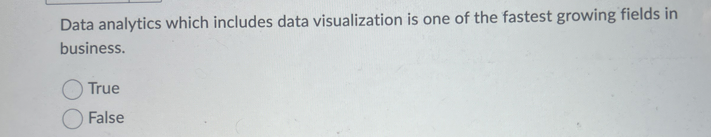  Data analytics which includes data visualization is one of the fastest