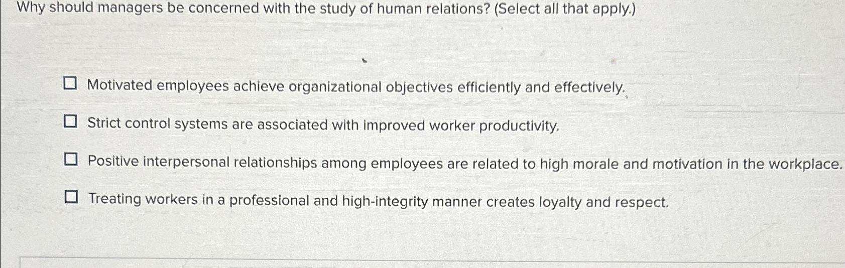  Why should managers be concerned with the study of human relations?